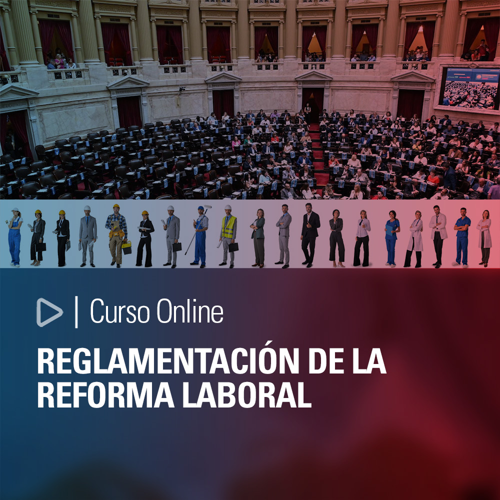 Reglamentación de la reforma laboral